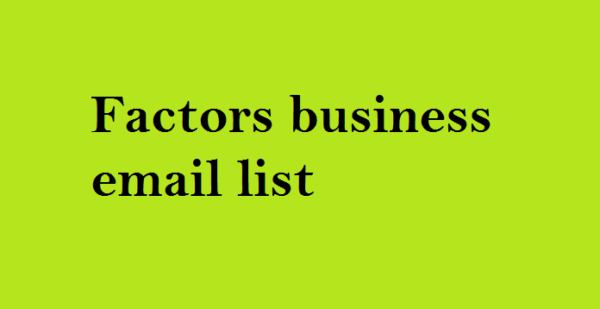 Factors business email list