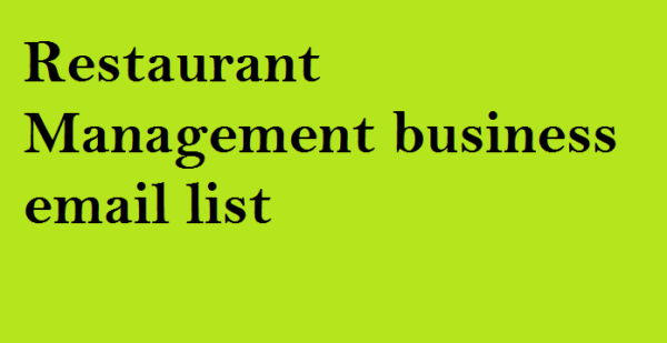 Restaurant Management business email list