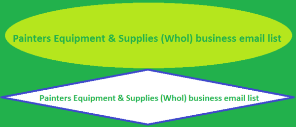 Painters Equipment & Supplies (Whol) business email list