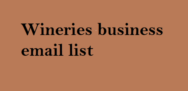 Wineries business email list